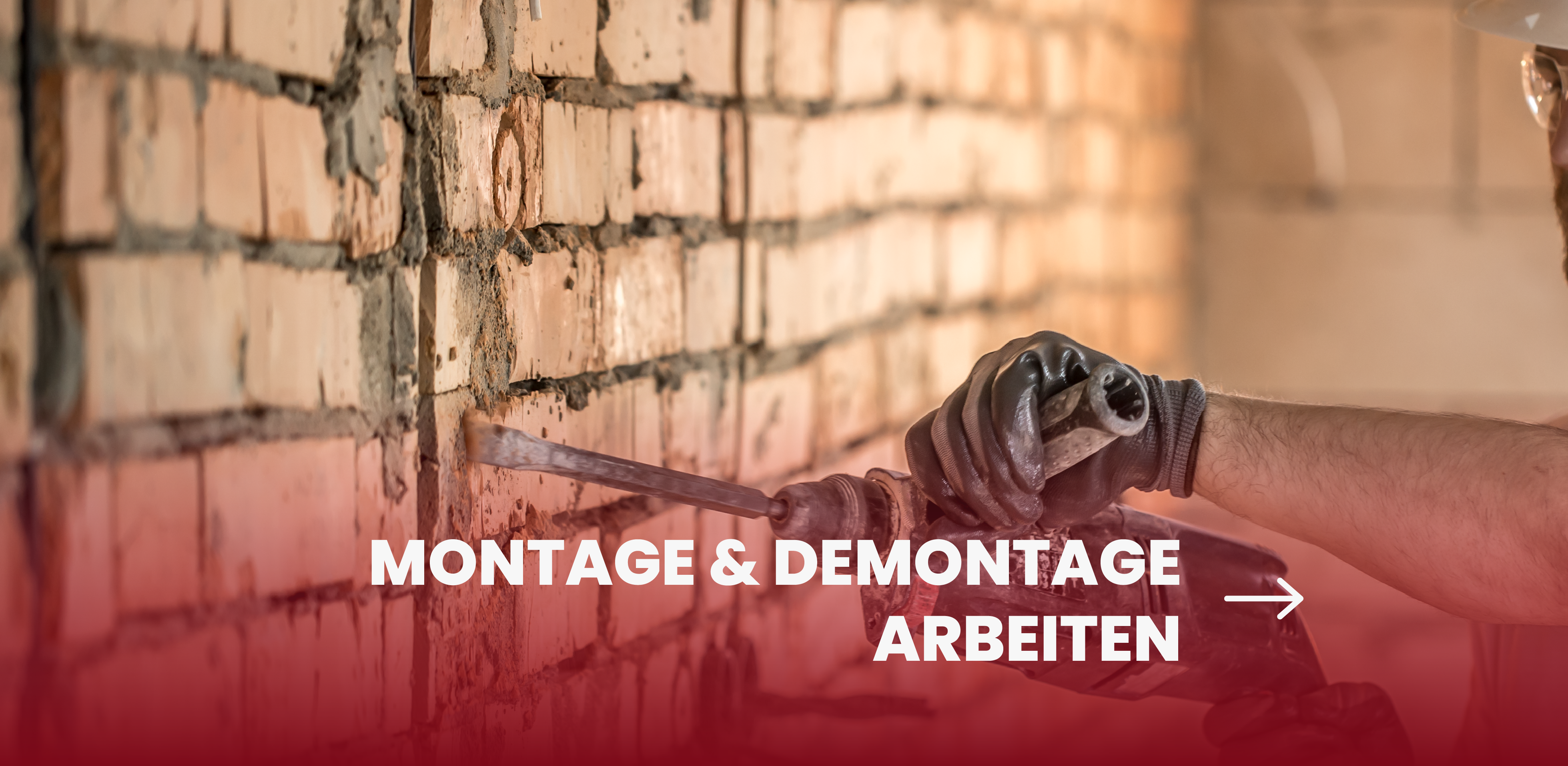 Montage - und Demontagearbeiten